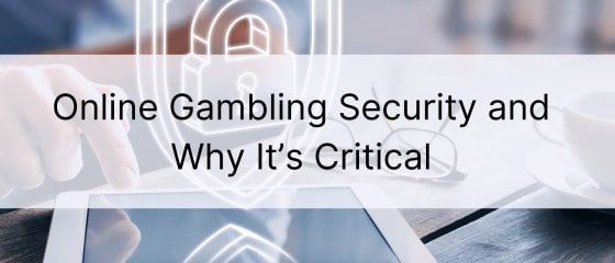 Kas ir tiešsaistes azartspēļu drošība un kāpēc tā ir svarīga